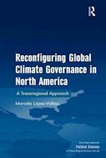 Reconfiguring Global Climate Governance in North America