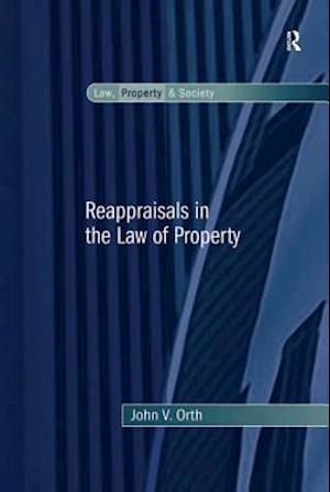 Reappraisals in the Law of Property