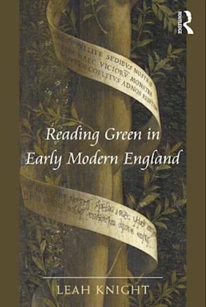 Reading Green in Early Modern England