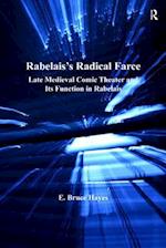 Rabelais's Radical Farce