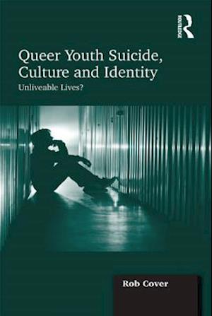 Queer Youth Suicide, Culture and Identity