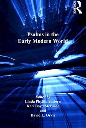 Psalms in the Early Modern World