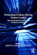 Protecting Civilians During Violent Conflict