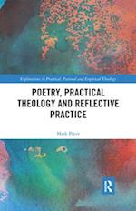 Poetry, Practical Theology and Reflective Practice