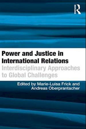 Power and Justice in International Relations