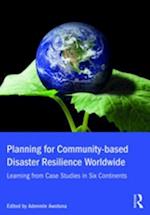 Planning for Community-based Disaster Resilience Worldwide