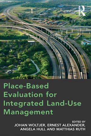 Place-Based Evaluation for Integrated Land-Use Management