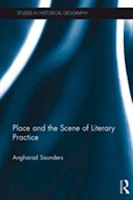 Place and the Scene of Literary Practice