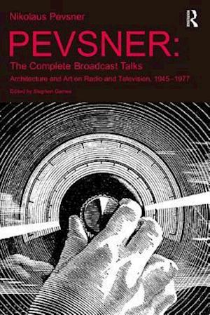 Pevsner: The Complete Broadcast Talks
