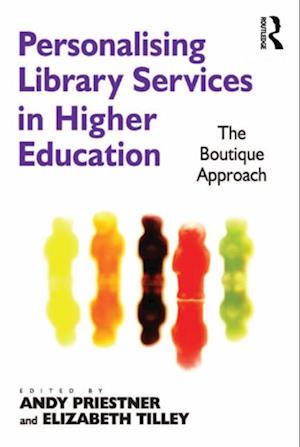 Personalising Library Services in Higher Education