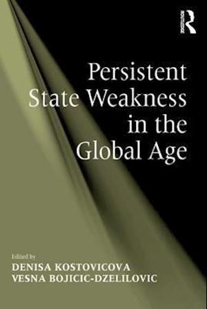 Persistent State Weakness in the Global Age