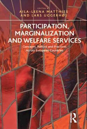 Participation, Marginalization and Welfare Services