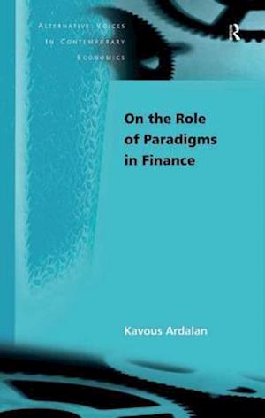 On the Role of Paradigms in Finance