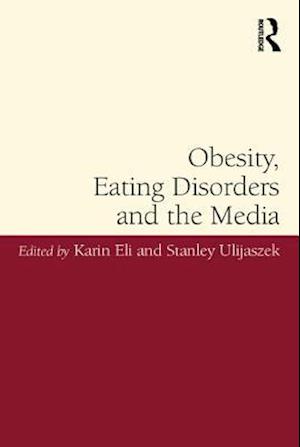 Obesity, Eating Disorders and the Media