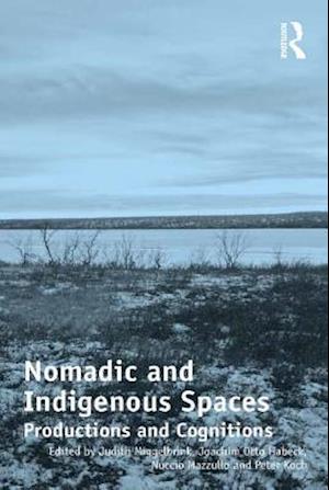 Nomadic and Indigenous Spaces