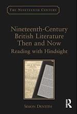 Nineteenth-Century British Literature Then and Now