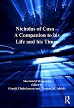 Nicholas of Cusa - A Companion to his Life and his Times