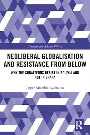 Neoliberal Globalisation and Resistance from Below