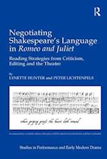 Negotiating Shakespeare''s Language in Romeo and Juliet