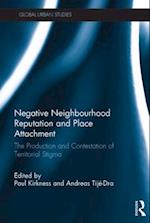 Negative Neighbourhood Reputation and Place Attachment