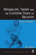 Naturalism, Theism and the Cognitive Study of Religion