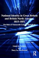 National Identity in Great Britain and British North America, 1815-1851