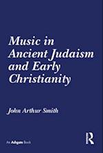 Music in Ancient Judaism and Early Christianity