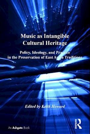 Music as Intangible Cultural Heritage