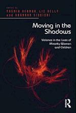 Moving in the Shadows