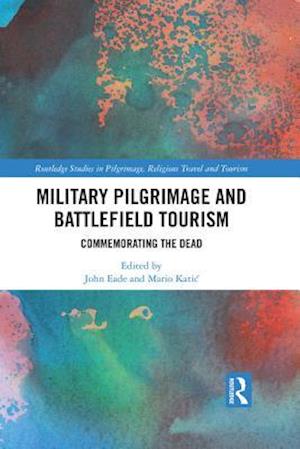 Military Pilgrimage and Battlefield Tourism