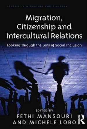 Migration, Citizenship and Intercultural Relations