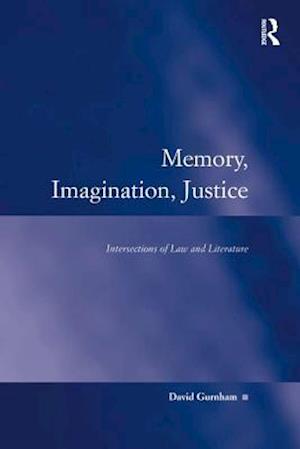 Memory, Imagination, Justice