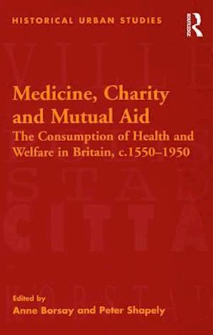 Medicine, Charity and Mutual Aid