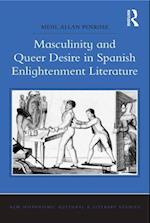 Masculinity and Queer Desire in Spanish Enlightenment Literature