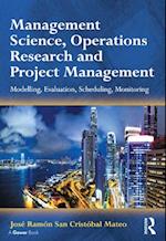 Management Science, Operations Research and Project Management