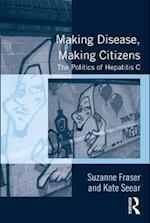 Making Disease, Making Citizens