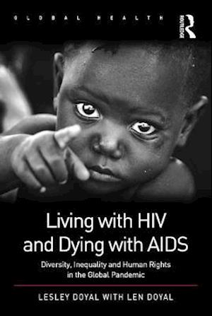 Living with HIV and Dying with AIDS