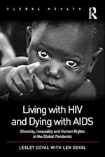 Living with HIV and Dying with AIDS