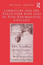 Literature and the Encounter with God in Post-Reformation England