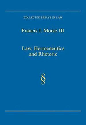 Law, Hermeneutics and Rhetoric