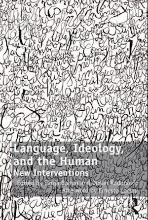 Language, Ideology, and the Human