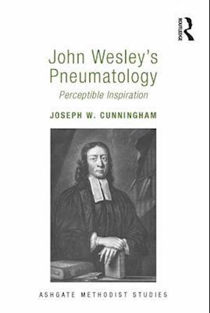 John Wesley's Pneumatology