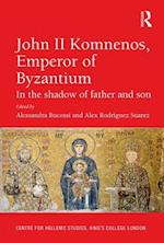 John II Komnenos, Emperor of Byzantium