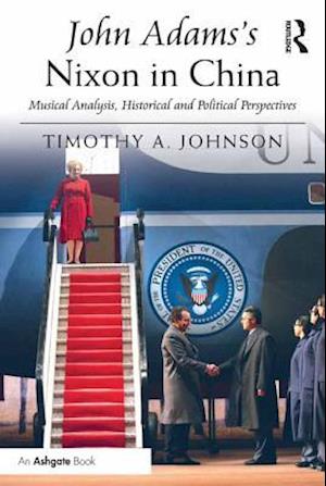 John Adams''s Nixon in China