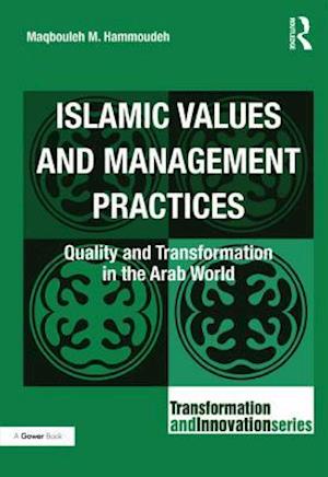 Islamic Values and Management Practices