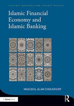 Islamic Financial Economy and Islamic Banking