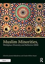 Muslim Minorities, Workplace Diversity and Reflexive HRM