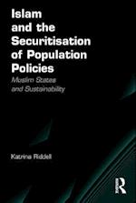 Islam and the Securitisation of Population Policies