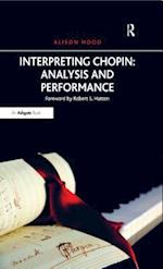 Interpreting Chopin: Analysis and Performance