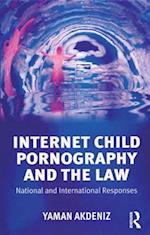 Internet Child Pornography and the Law